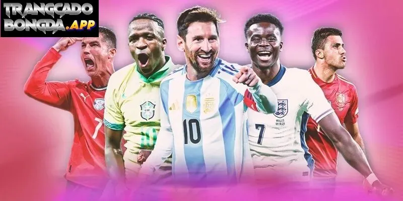 Cập nhật lịch thi đấu Worldcup nhanh chóng và chính xác