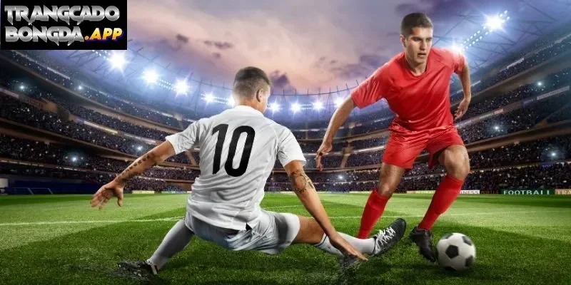 Kèo chấp 0 phù hợp trận đấu cân bằng lực lượng